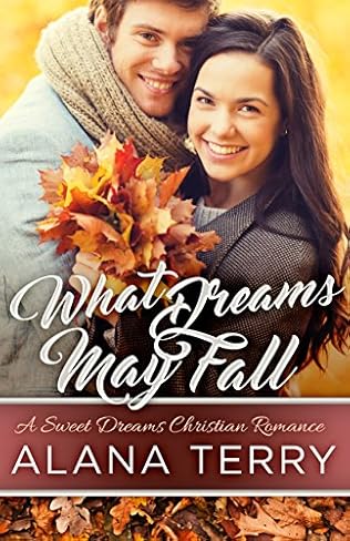 What Dreams May Fall (2018) by Alana Terry