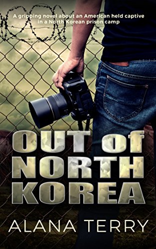 Out of North Korea (2018) by Alana Terry