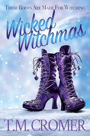 Wicked Witchmas (2025) by T M Cromer