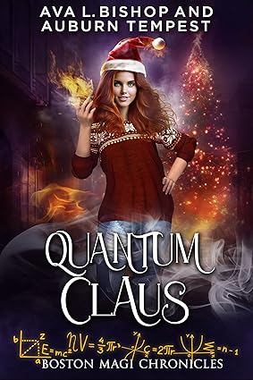 Quantum Claus: A Christmas Novella (2023)by Ava L Bishop, Auburn Tempest