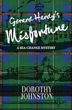 Gerard Hardy's Misfortune (2019)by Dorothy Johnston