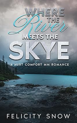 Where the River Meets the Skye (2024)by Felicity Snow