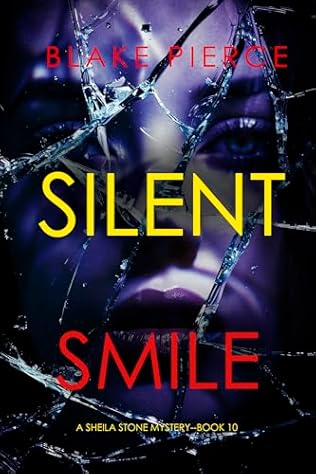 Silent Smile (2025) by Blake Pierce