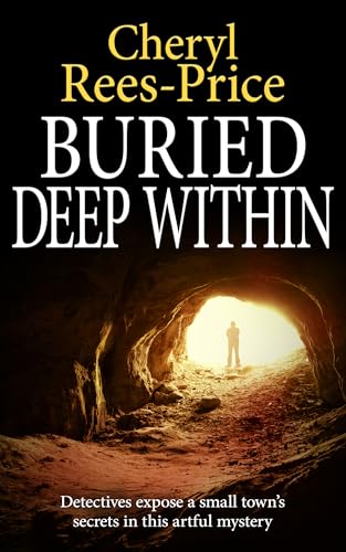 Buried Deep Within (2025) by Cheryl Rees-Price