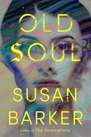 Old Soul (2025) by Susan Barker