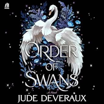 AudioBook - Order of Swans (2025)by Jude Deveraux