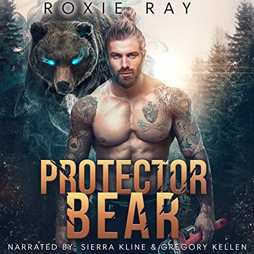 AudioBook - Protector Bear(2021)By Roxie Ray