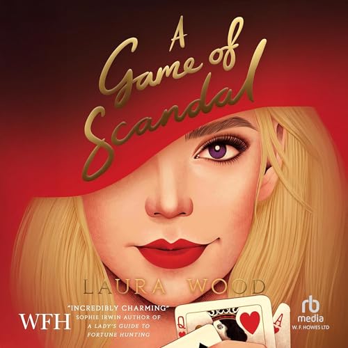 AudioBook - A Game of Scandal(2025)By Laura Wood