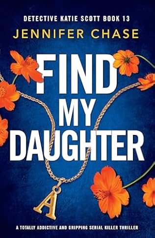 Find My Daughter (2025)by Jennifer Chase
