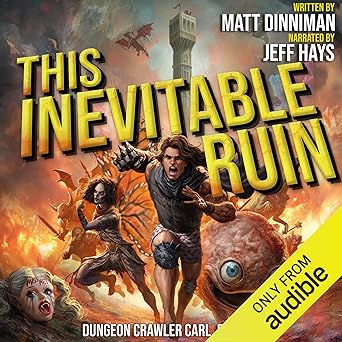 AudioBook - This Inevitable Ruin (2024)by Matt Dinniman