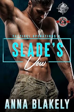 Slade's Vow (2025) by Anna Blakely