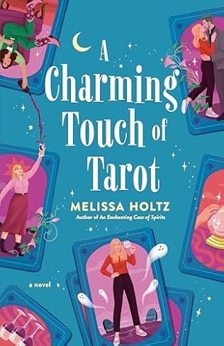A Charming Touch of Tarot (2025) by Melissa Holtz