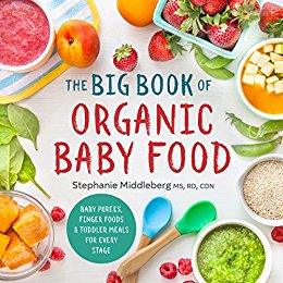 The Big Book of Organic Baby Food (2016)by Stephanie Middleberg