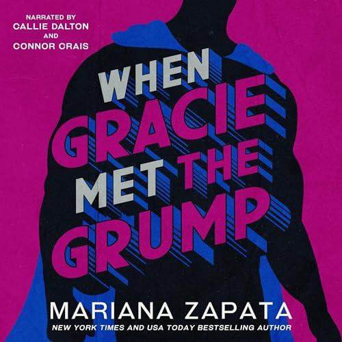 AudioBook - When Gracie Met The Grump (2023)by Mariana Zapata