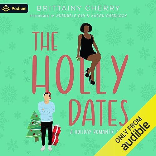 AudioBook - The Holly Dates (2023)by Brittainy Cherry