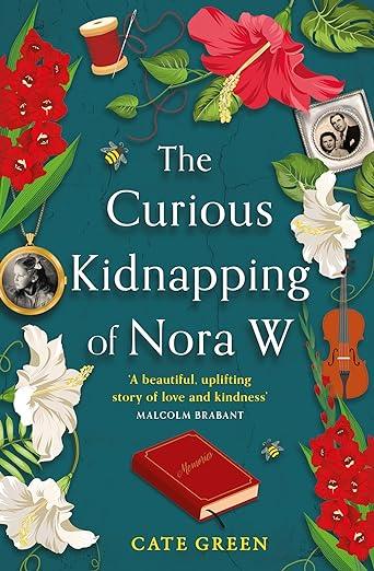 The Curious Kidnapping of Nora W (2023)by Cate Green