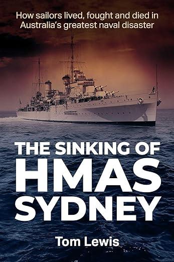 The Sinking of HMAS Sydney (2024)by Doctor Tom Lewis