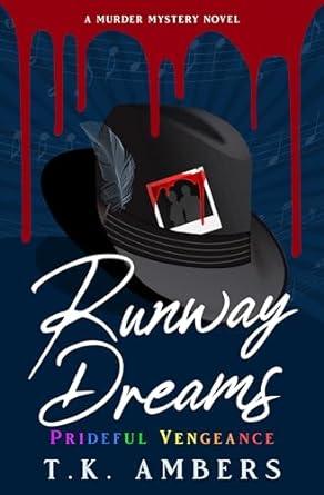 Runway Dreams Prideful Vengeance (2023)by T.K. Ambers