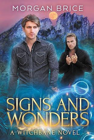 Signs and Wonders (2023)by Morgan Brice