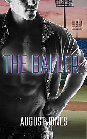 The Baller (2023)by August Jones