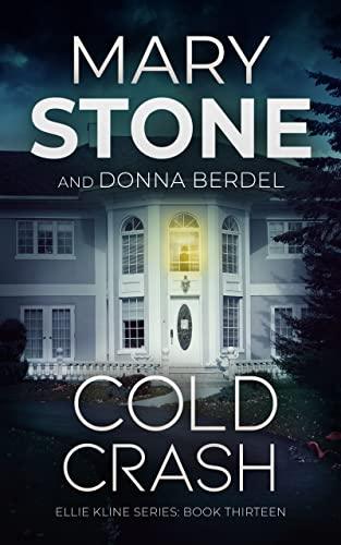 Cold Crash (2024) by Donna Berdel and Mary Stone