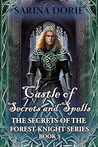 Castle of Secrets and Spells (2024) by Sarina Dorie