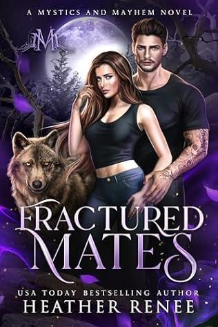 Fractured Mates (2024) by Heather Renee