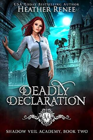 Deadly Declaration (2019) by Heather Renee