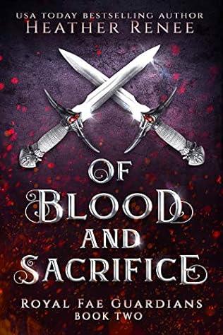 Of Blood and Sacrifice (2020) by Heather Renee