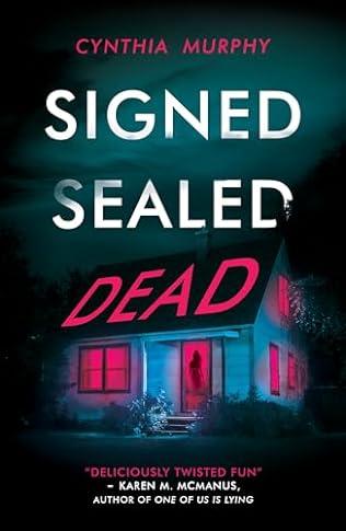 Signed Sealed Dead (2024) by Cynthia Murphy