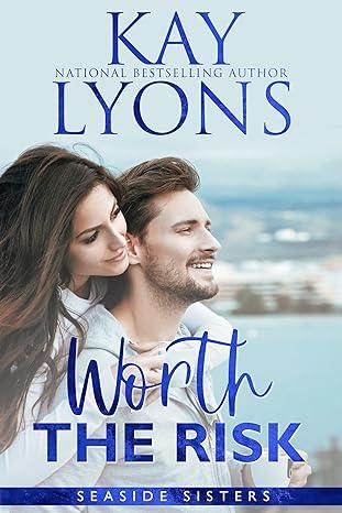 Worth the Risk (2020)by Kay Lyons