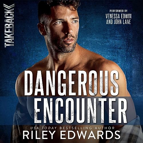 AudioBook - Dangerous Encounter (2022)by Riley Edwards