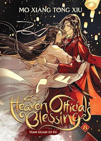 Heaven Official's Blessing: Tian Guan Ci Fu (Novel) Vol. 8 (2023)by Mo Xiang Tong Xiu