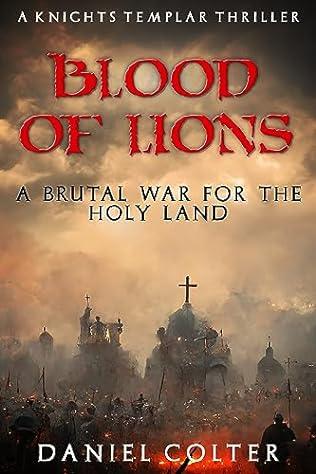 Blood of Lions (2024) by Daniel Colter