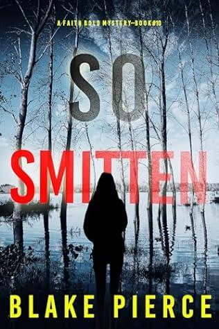 So Smitten (2024) by Blake Pierce