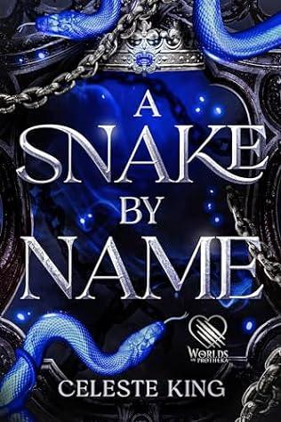 A Snake By Name (2024) by Celeste King