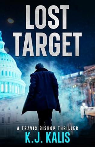 Lost Target (2024) by K J Kalis