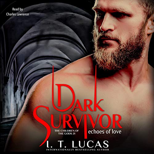 AudioBook - Dark Survivor Echoes of Love (2018)by I. T. Lucas