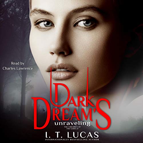 AudioBook - Dark Dream¡¯s Unraveling (2019)by I. T. Lucas