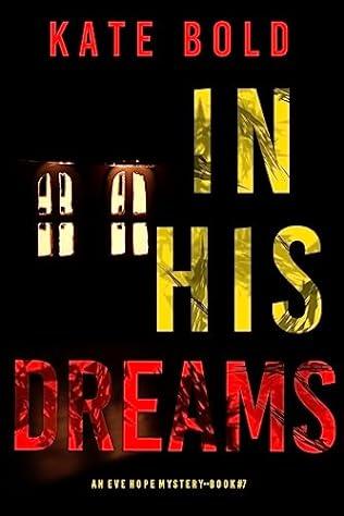 In His Dreams (2024) by Kate Bold