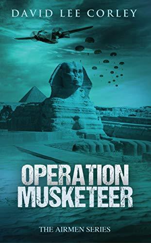 Operation Musketeer (2019) by David Lee Corley