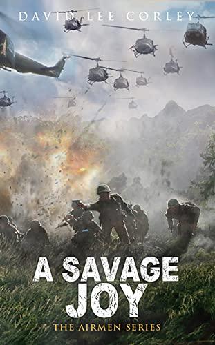 A Savage Joy (2022) by David Lee Corley