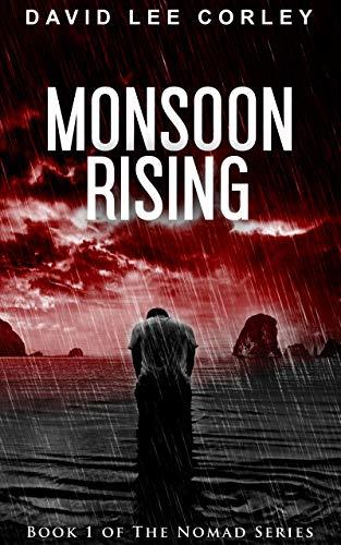 Monsoon Rising (2017) by David Lee Corley