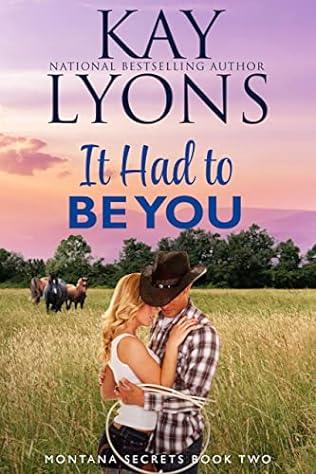 It Had To Be You (2019) by Kay Lyons