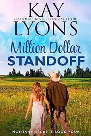 Million Dollar Standoff (2019) by Kay Lyons