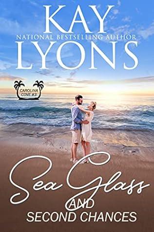 Sea Glass and Second Chances (2022) by Kay Lyons