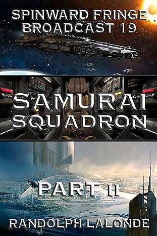 Samurai Squadron II (2023)by Randolph Lalonde