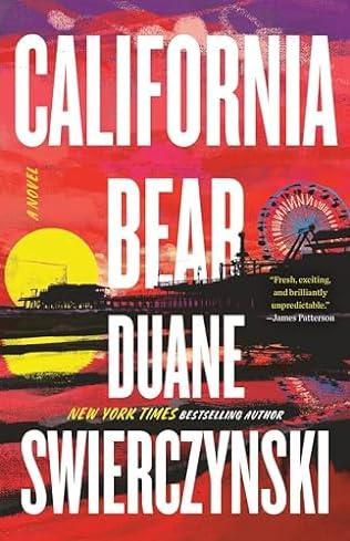 California Bear (2024) by Duane Swierczynski