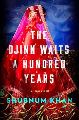 The Djinn Waits a Hundred Years (2024) by Shubnum Khan