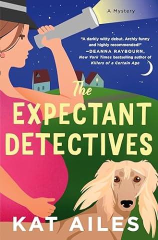 The Expectant Detectives (2024) by Kat Ailes